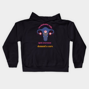 revolutionize endometriosis: ignite awareness, demand a cure Kids Hoodie